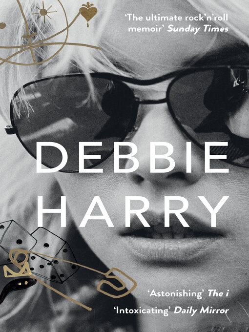 Title details for Face It by Debbie Harry - Available